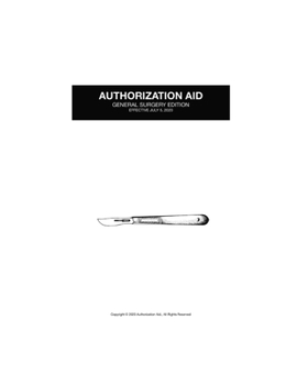 Paperback Authorization Aid: General Surgery Edition 2020: For Providers and Medical Offices Book