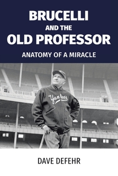 Paperback Brucelli and the Old Professor: Anatomy of a Miracle Book