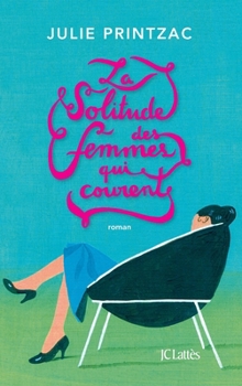Paperback La solitude des femmes qui courent [French] Book