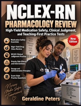 Paperback NCLEX-RN Pharmacology Review: High-Yield Medication Safety, Clinical Judgment, and Teaching-First Practice Tests Book