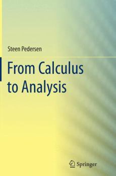 Paperback From Calculus to Analysis Book