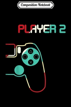 Composition Notebook: Player 1 And Player 2 Matching Gamer Couple  Journal/Notebook Blank Lined Ruled 6x9 100 Pages