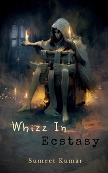 Paperback Whizz in Ecstasy Book