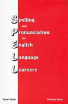 Paperback Spelling and Pronciation for English Language Learners Book