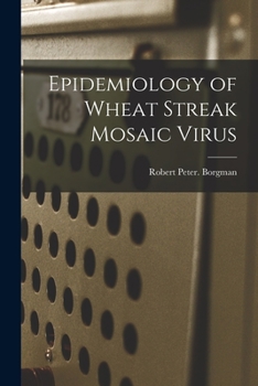 Paperback Epidemiology of Wheat Streak Mosaic Virus Book