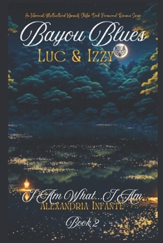 Paperback Bayou Blues Louisiana Pack Alliance: Luc & Izzy Book