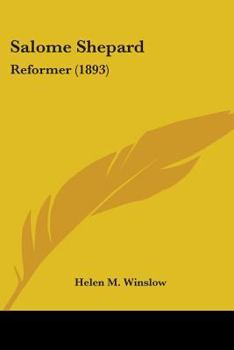 Paperback Salome Shepard: Reformer (1893) Book
