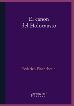 Paperback El canon del holocausto: Memorias del terror [Spanish] Book
