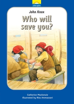 Hardcover John Knox: Who Will Save You? Book