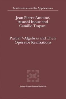 Paperback Partial *- Algebras and Their Operator Realizations Book