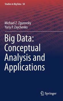 Hardcover Big Data: Conceptual Analysis and Applications Book