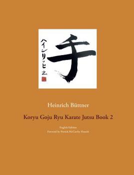 Paperback Koryu Goju Ryu Karate Jutsu Book 2: English Edition Book