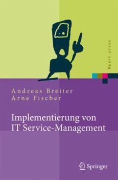 Hardcover Implementierung Von It Service-Management: Erfolgsfaktoren Aus Nationalen Und Internationalen Fallstudien [German] Book