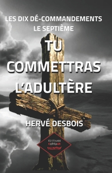 Paperback Tu commettras l'adultère [French] Book
