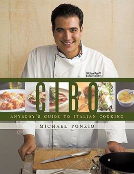 Paperback Cibo: Anybody's Guide to Italian Cooking Book