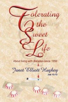 Paperback Tolerating the Sweet Life Book