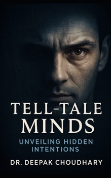 Tell-Tale Minds: Unveiling Hidden Intentions