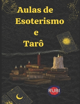 Paperback Aulas de Esoterismo e Tarô [Portuguese] Book