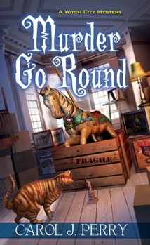 Murder Go Round - Book #4 of the Witch City Mystery