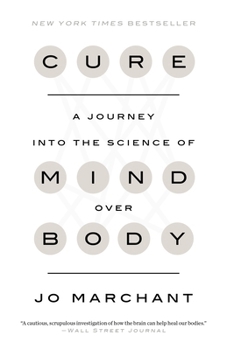 Paperback Cure: A Journey Into the Science of Mind Over Body Book