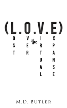 Paperback (L.O.V.E) Lost over the Virtual Expanse Book