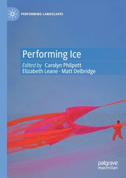 Paperback Performing Ice Book