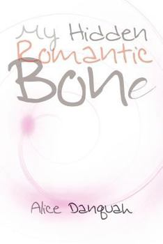 Paperback My Hidden Romantic Bone Book
