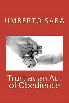 Paperback Trust as an Act of Obedience Book