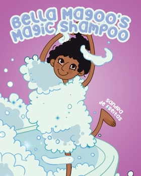 Paperback Bella Magoo's Magic Shampoo Book