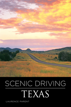 Paperback Scenic Driving Texas, Third Edition Book