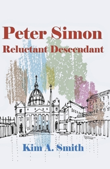 Paperback Peter Simon: Reluctant Descendant Book