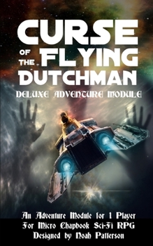 Paperback Curse of the Flying Dutchman: Deluxe Adventure Module Book