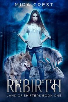 Paperback Rebirth (Land of Shifters Book One) Book