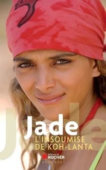 Paperback Jade, l'insoumise de Koh-Lanta [French] Book