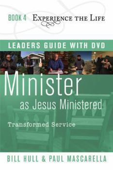 Paperback Minister as Jesus Ministered Leader's Guide with DVD: Transformed Service Book