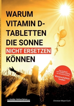 Paperback Warum Vitamin D Tabletten die Sonne nicht ersetzen können [German] Book