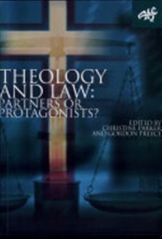 Paperback Theology and the Law: Partner or Protagonists? Book