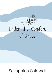 Paperback Under the Comfort of Snow Book