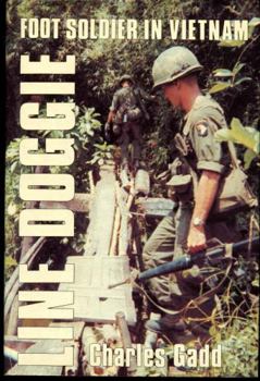 Hardcover Line Doggie: Foot Soldier in Vietnam Book