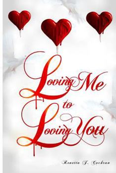 Paperback Loving Me to Loving You Book