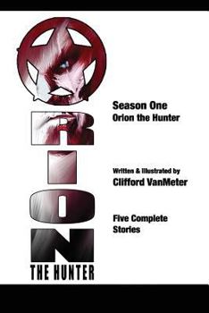 Paperback Orion the Hunter: The Spiral Arm Stories Season One Book