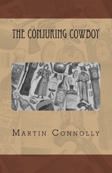 Paperback The Conjuring Cowboy Book