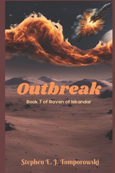 Outbreak: Book 7 of Raven of Iskandar