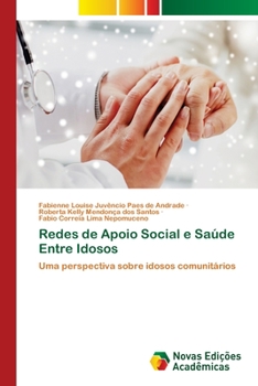 Paperback Redes de Apoio Social e Saúde Entre Idosos [Portuguese] Book