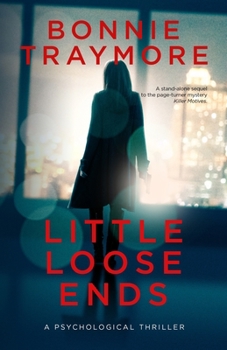 Paperback Little Loose Ends: A Psychological Thriller Book