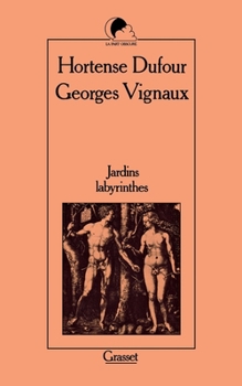 Paperback Jardins labyrinthes [French] Book