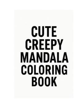 Paperback cute creepy mandalas Book