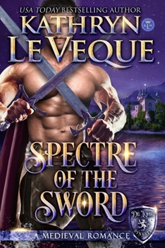 Spectre of the Sword - Book #4 of the de Lohr Dynasty