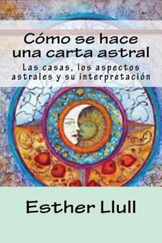 Paperback Como Se Hace Una Carta Astral [Spanish] Book