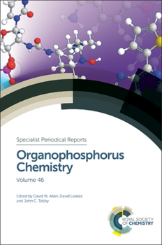 Hardcover Organophosphorus Chemistry: Volume 46 Book